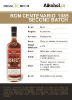 Ron Centenario 1985 Second Batch 0,04l 43%